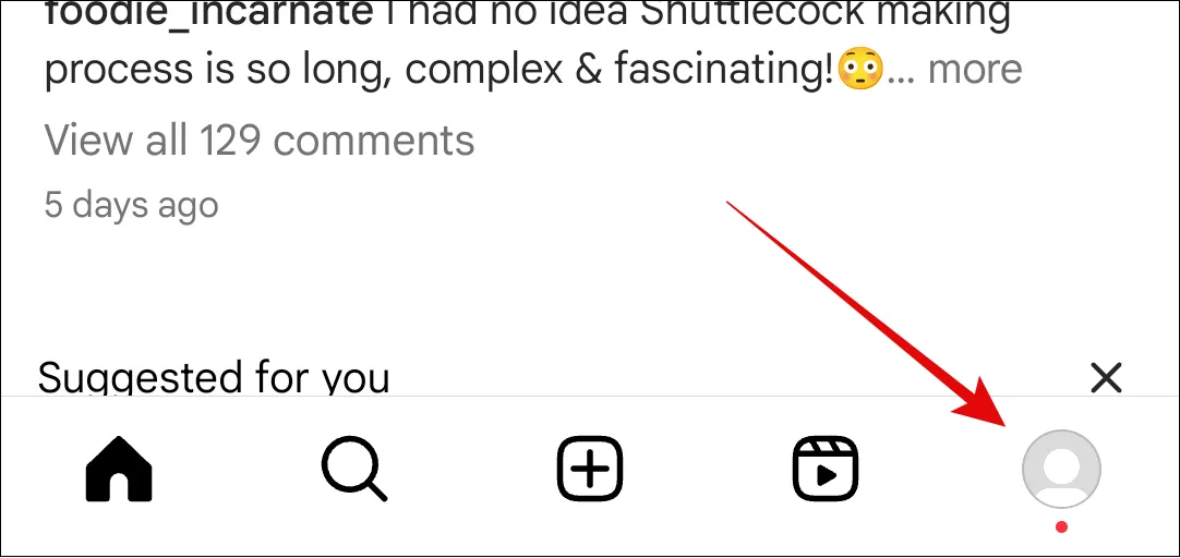 Biểu tượng ảnh đại diện ở góc dưới bên phải màn hình Instagram để vào trang cá nhân